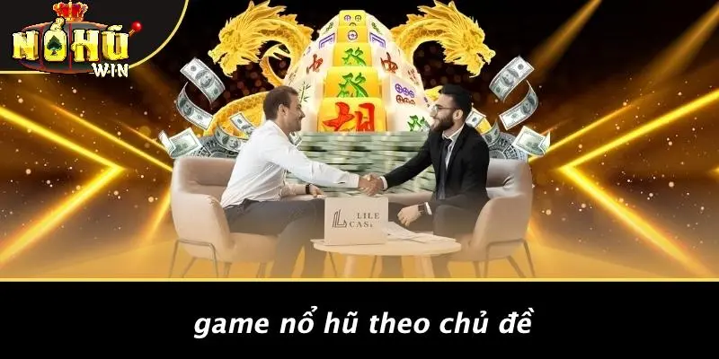 Các loại game nổ hũ