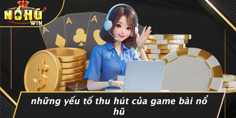 GAME BÀI NỔ HŨ