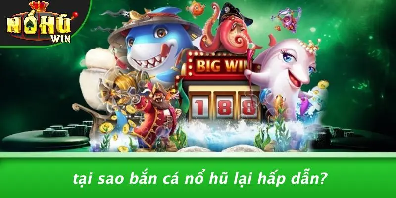 bắn cá nổ hũ