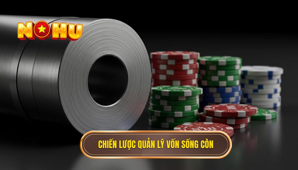 Phần 2_ Chiến Lược Quản Lý Vốn Thép – Chìa Khóa Sống Còn