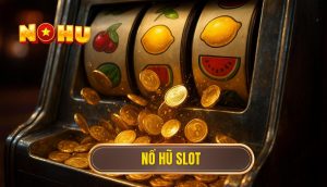 nổ hũ slot
