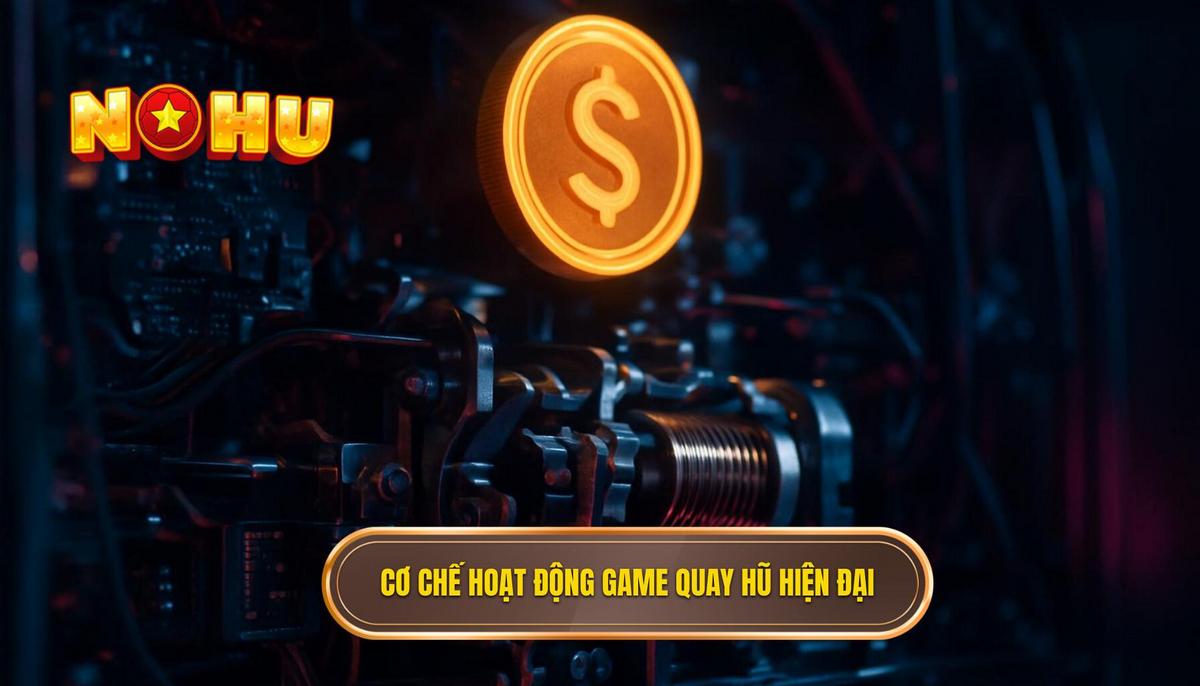 Nổ hũ cơ hội lớn – Hành trình chinh phục Jackpot và tư duy của người chiến thắng 1 Cơ chế vận hành của các dòng game quay hũ hiện đại